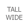 Tall Wide